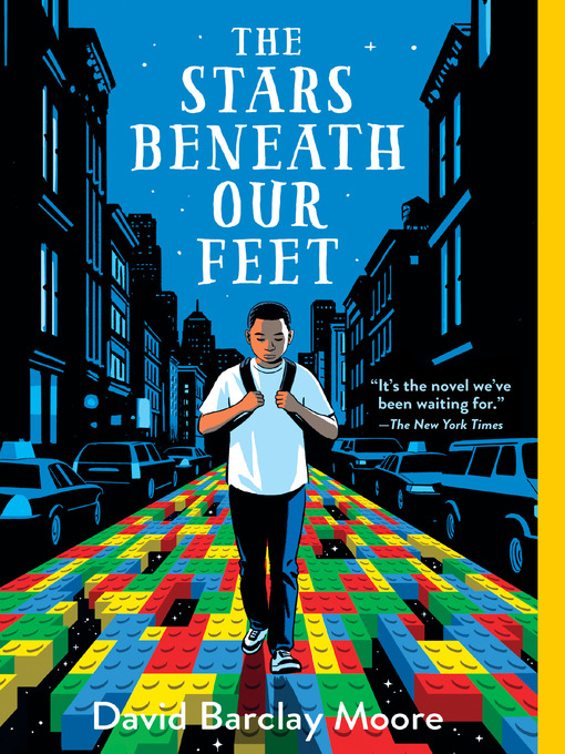 Title details for The Stars Beneath Our Feet by David Barclay Moore - Wait list